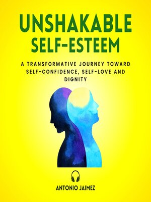 cover image of Unshakable Self-Esteem